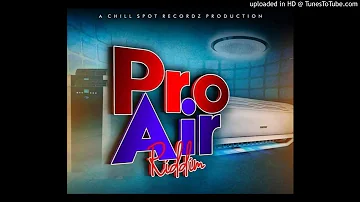 PRO AIR RIDDIM MIXTAPE-_- BY DJ POPMAN+27 619131395{PRO BY LEVELS CHILSPOT RECORDS{{OCTOBER2020