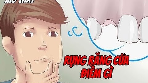 Mơ Thấy Rụng Răng Cửa, Điềm Gì ☯ GiaiMaGiacMo.vn👁 Giải Mã Giấc Mơ Thấy Rụng Răng Cửa,✅ CHÍNH XÁC