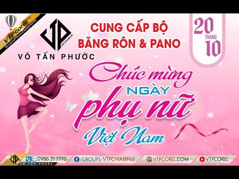 Cung cấp bộ Băng rôn & Pano Chào mừng ngày phụ nữ Việt Nam 20/10 CDR12 | VTPcorel.com |