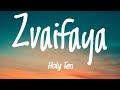 Holy ten zvaifaya official lyric