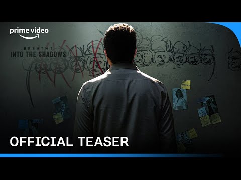 Breathe Into The Shadows - Official Teaser | New Season | Abhishek Bachchan, Amit Sadh, Nithya Menen