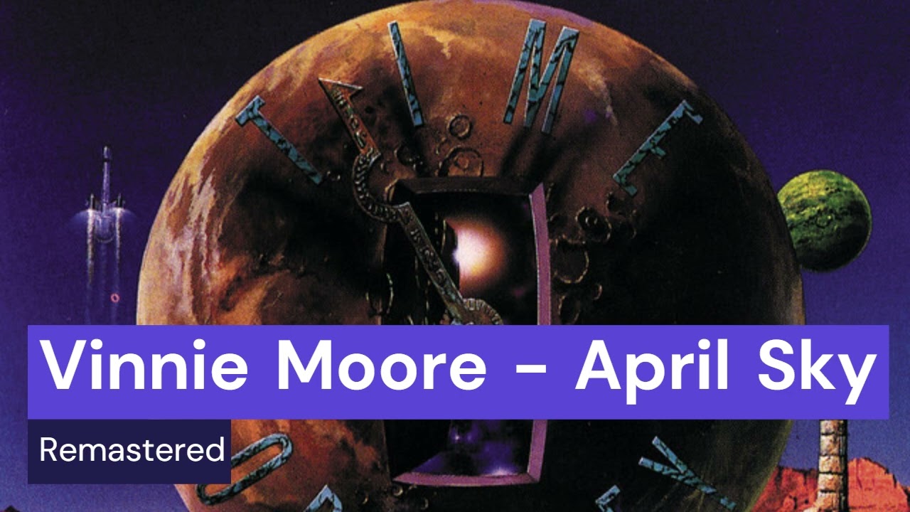 Vinnie Moore - April Sky (Remastered) - YouTube