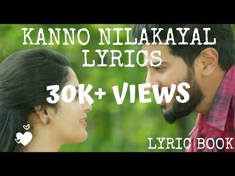 Kanno Nilakayal  Lyrics Video  Oru Yamandan Premakadha  Dulquer Salman  Najim Arshad
