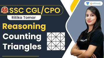 Counting Triangles | Reasoning | SSC CGL/CPO Exam | Ritika Tomar | Wifistudy