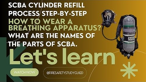 SCBA Cylinder Refill Process Step-by-Step | Firefighter Equipment