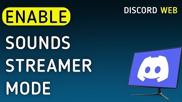 How To Enable Sounds On Discord Web Streamer Mode On PC (New Update)