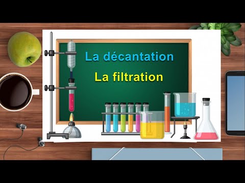 Vidéo: Différence Entre La Décantation Et La Filtration