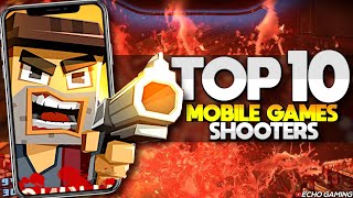 Top 10 Unheard of Mobile Shooting Games