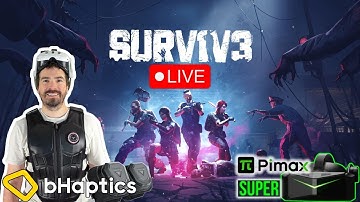 More Best of VR Horror Co-Op! SURV1V3! Survival Zombie FPS w bHaptics & Phasmophobia or DEVOUR #live