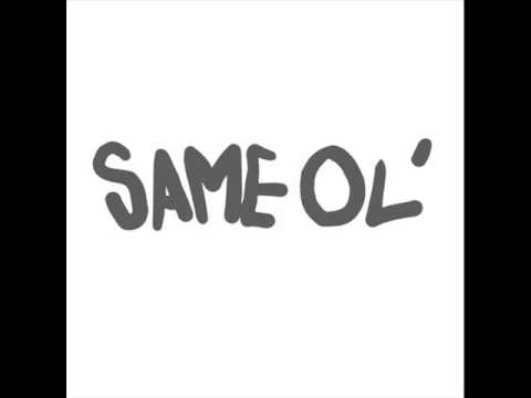 P Type & Don Malik - Same Ol'