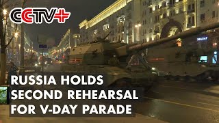 Russia Holds Second Dressed Rehearsal for Upcoming V-Day Parade