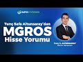 Tunç Safa Altunsaray'dan MGROS Hisse Yorumu 19 Haziran 2025 | İnfo Yatırım
