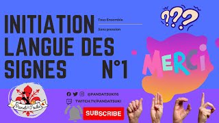 LSF n°1 Généralités, Politesse, Alphabet et Subtilités Initiation