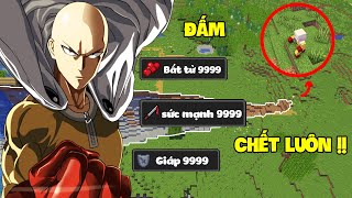 Thử 1 Ngày Làm ONE PUNCH MAN (Saitama) Mà PHÁ ĐẢO MINECRAFT !!