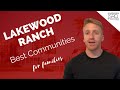 Lakewood Ranch Neighborhoods // [2020]