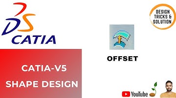 Offset Surface in Catia V5 | Catia V5 Surface Modeling Tutorial (Offset)