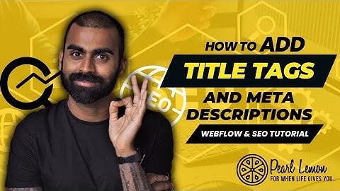 How to add Title Tags and Meta Descriptions | Webflow Tutorial 🏗️| SEO Tutorial