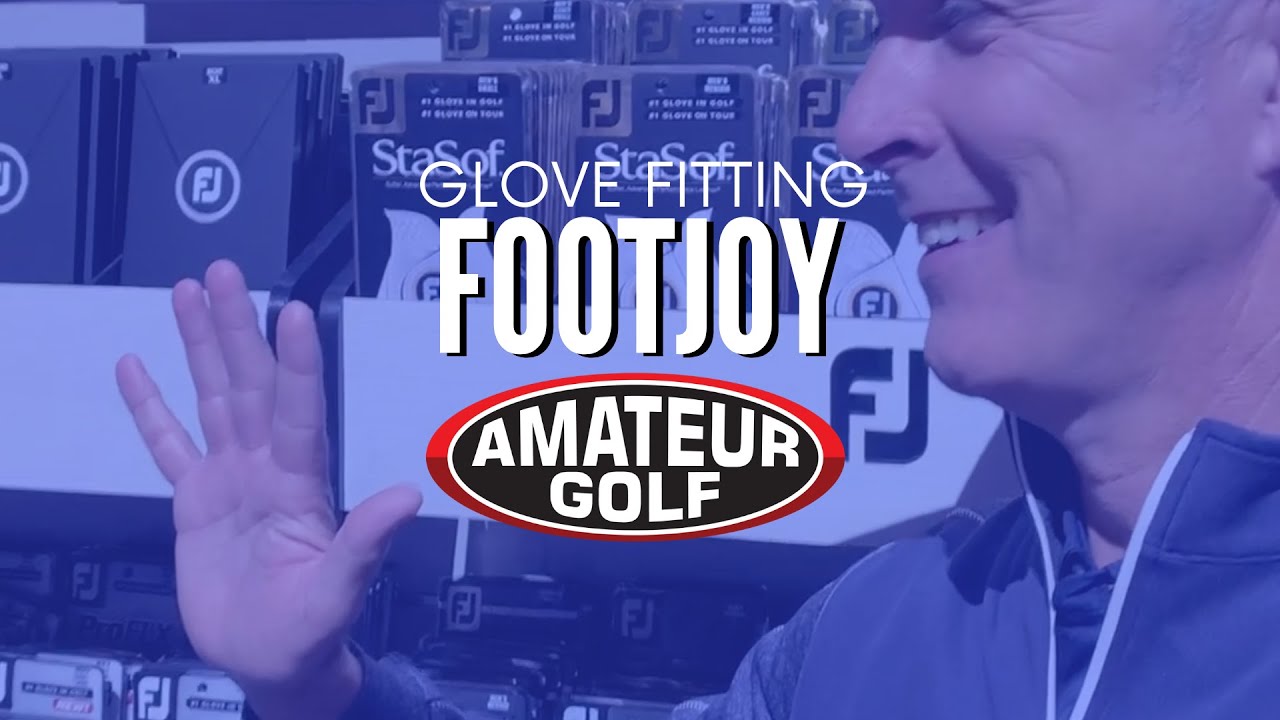 Golf Glove Fitting with FootJoy YouTube