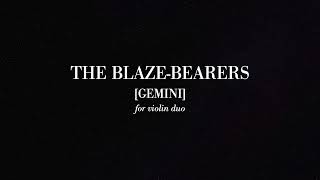 The Blaze-Bearers [Gemini] for violin duo (2026) - Ethan Jankowski