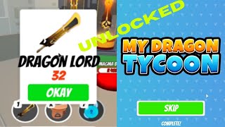 UNLOCKED DRAGON LORD SWORD| MY DRAGON TYCOON