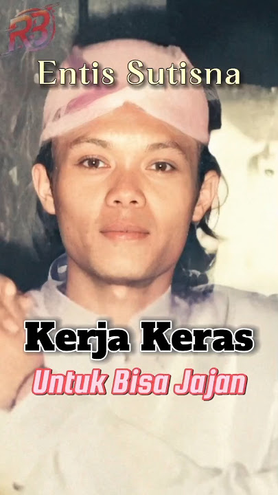 Perjalanan Karier Entis Sutisna alias Sule