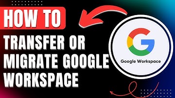 How to Transfer or Migrate Google Workspace Account 2025 Easily