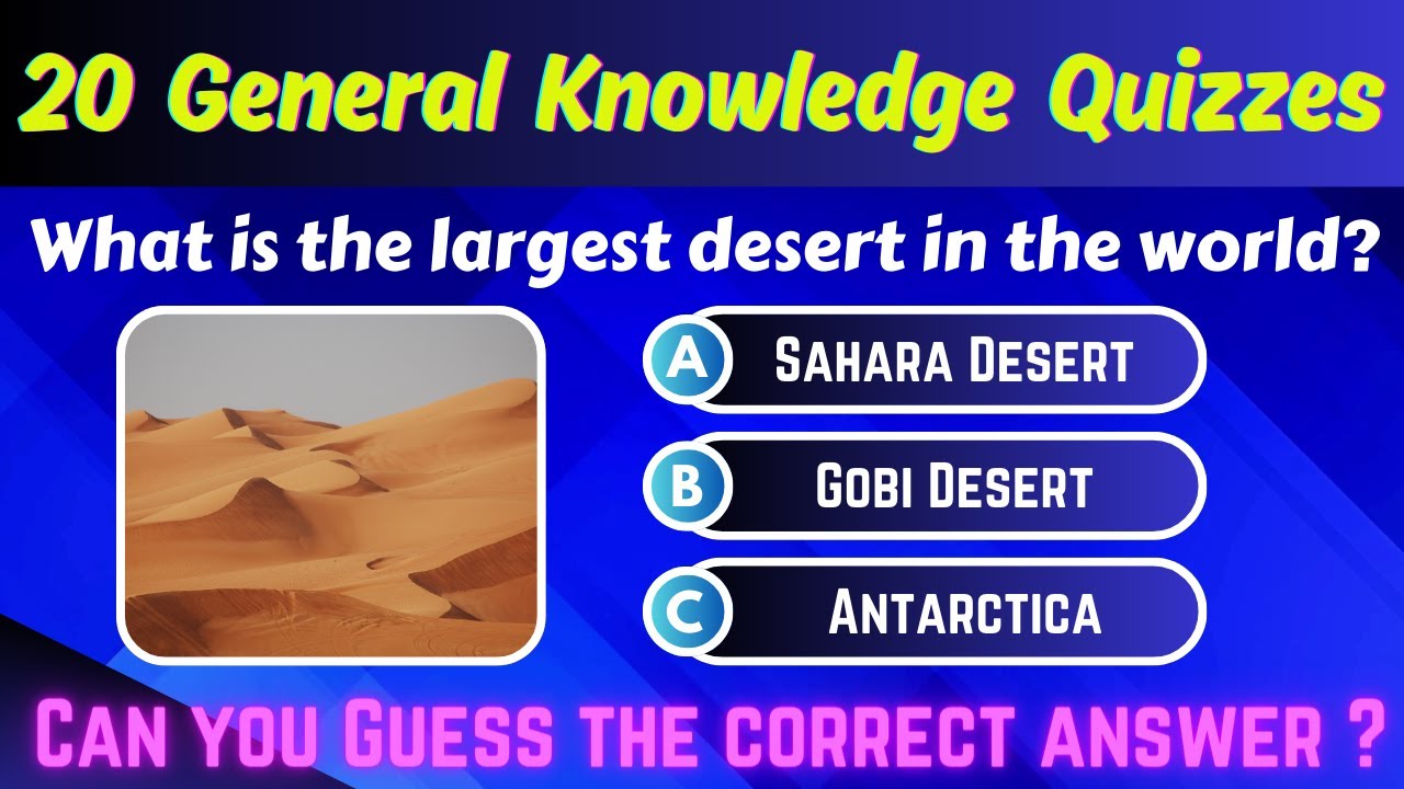 The Ultimate General Knowledge Quiz: Test Your Smarts! | 20 Questions ...