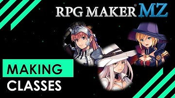 RPG Maker MZ: Basics EP-5: How to make a Custom Class