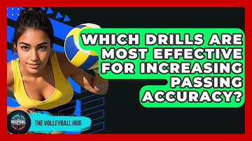 Which Drills Are Most Effective For Increasing Passing Accuracy? - The Volleyball Hub