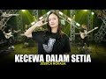 Jessica novalia  kecewa dalam setia  feat rastamaniez  official live version 