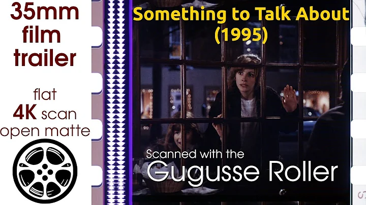 Something to Talk About (1995) 35mm film trailer, flat open matte, 4K *CROPPED