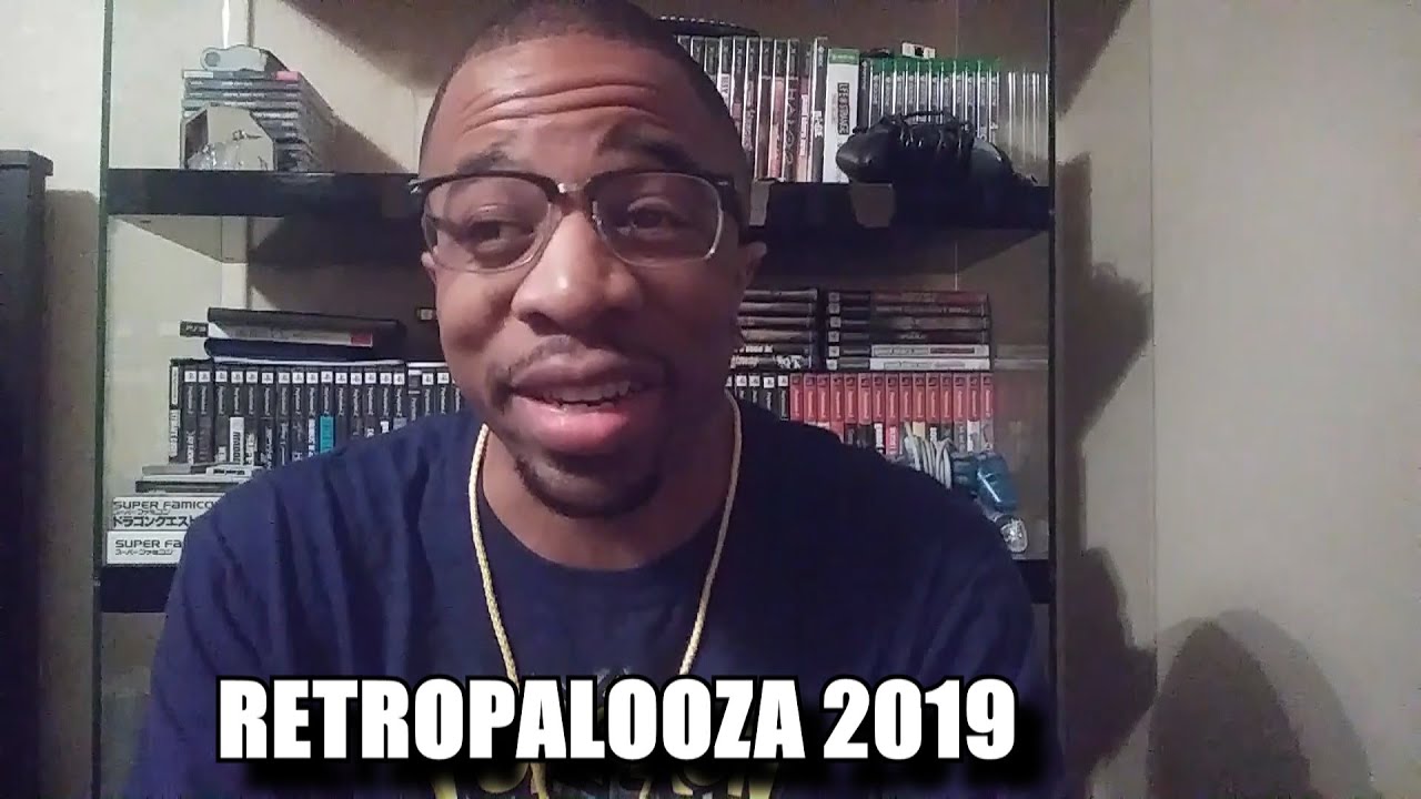 Retropalooza 2019 (Take Two)| GameFreak4Ever