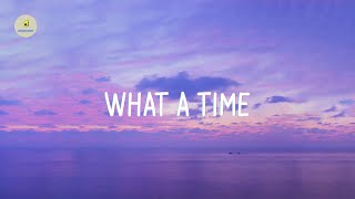 Julia Michaels - What A Time (feat. Niall Horan) (lyrics)