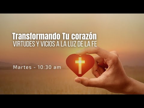 Transformando tu corazón,