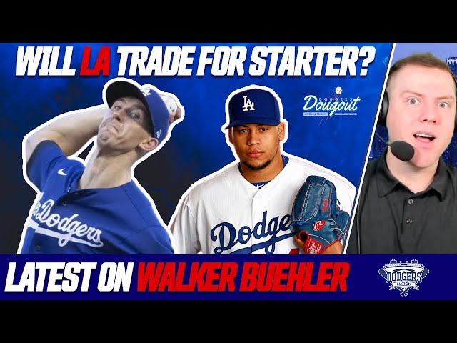 Latest on Walker Buehler Injury MRI, Will Dodgers Trade For Starter,  Frankie Montas, Luis Castillo? 
