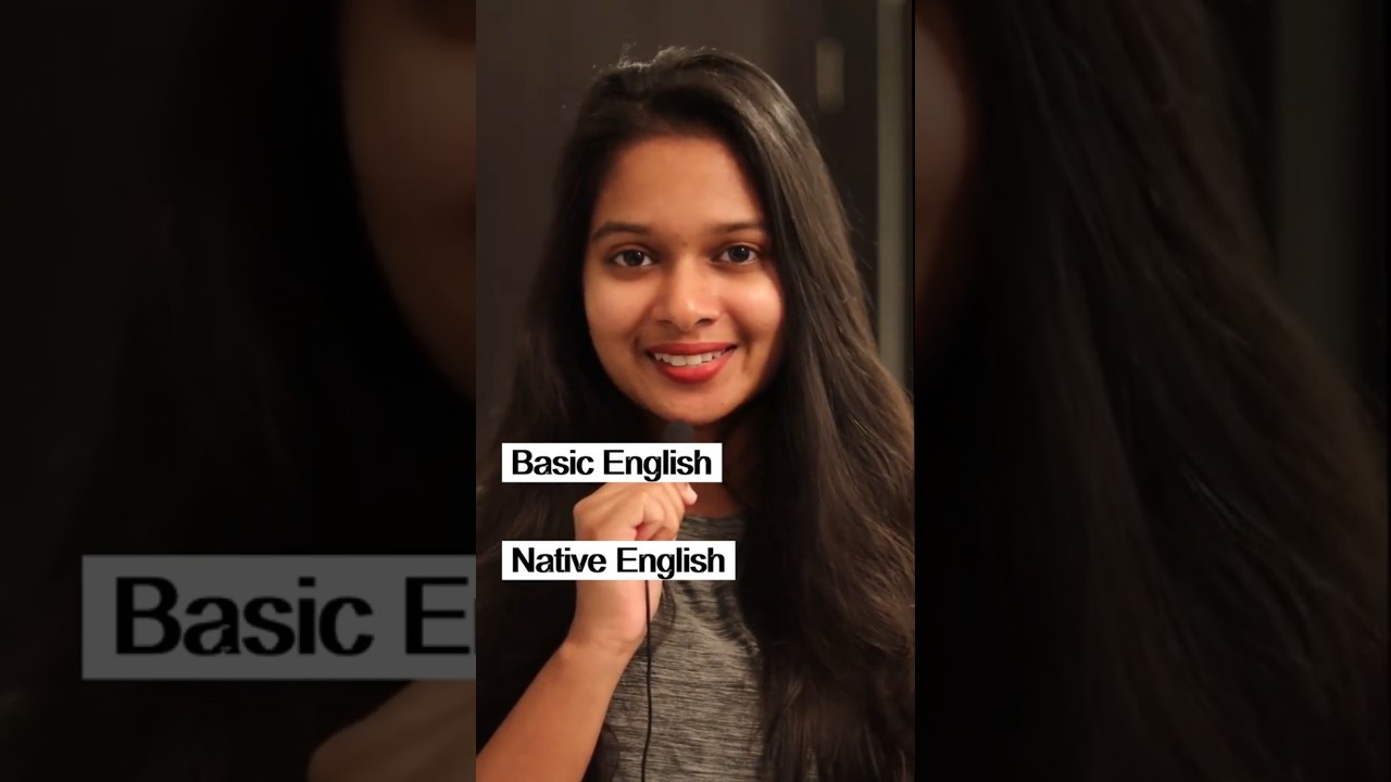 Basic English vs Native English 