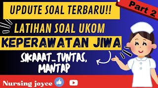 Pembahasan soal soal ukom keperawatan jiwa