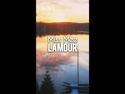 Miss Mee - Lamour