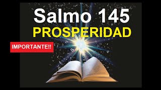 SALMO 145 - para la abundancia, la riqueza y la prosperidad De ayuda para pagar deudas