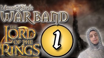 LoTR in Warband?! - Ep 1 - "Last Days of the Third Age" M&B:Warband Mod