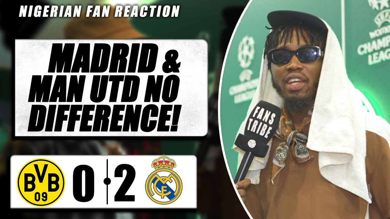 DORTMUND 0-2 REAL MADRID  ( Olu - NIGERIAN FAN REACTION) 2023-2024 UEFA CHAMPIONS LEAGUE FINAL