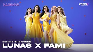 [LUNAS] LUNAS X FAMI - Behind The Scenes