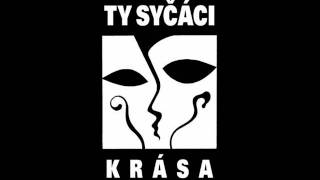 Ty syčáci -- Ty a já