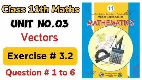 Exercise 3.2 class 11 NBF |Ex 3.2 class 11 NBF | National book foundation | Calculus Corner