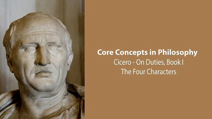 Cicero, On Duties, book 1 |  The Four Characters |...
