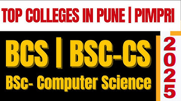 🎓 Top BCS / BSc CS Colleges in Pune & PCMC 2025 | Trusted by 12th Science students every year