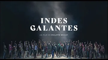 INDES GALANTES de Philippe Béziat - Bande-annonce