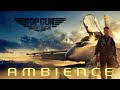 Top gun maverick  ambient soundscape