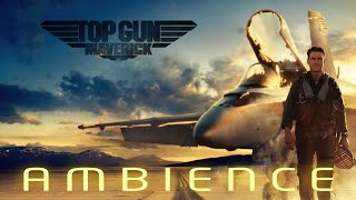 Top Gun: Maverick | Ambient Soundscape screenshot 2