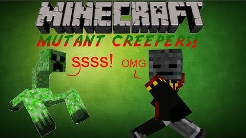 Minecraft Mod Showcase - Mutant Creepers!